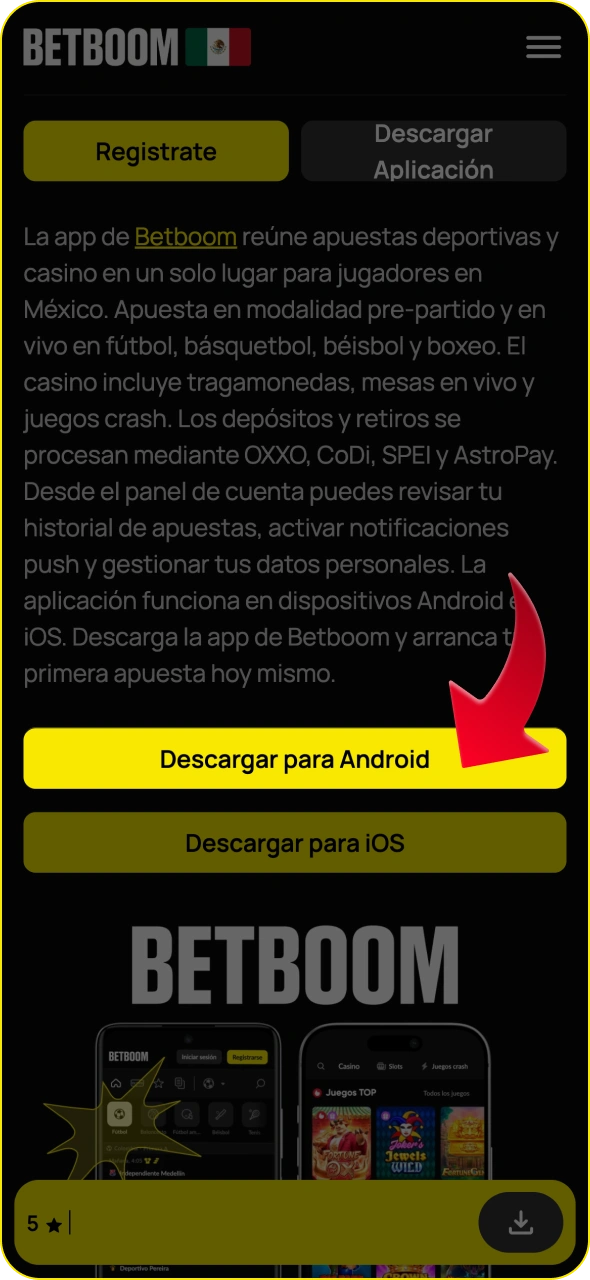 Haz clic en el botón de Android en la página principal de Betboom.